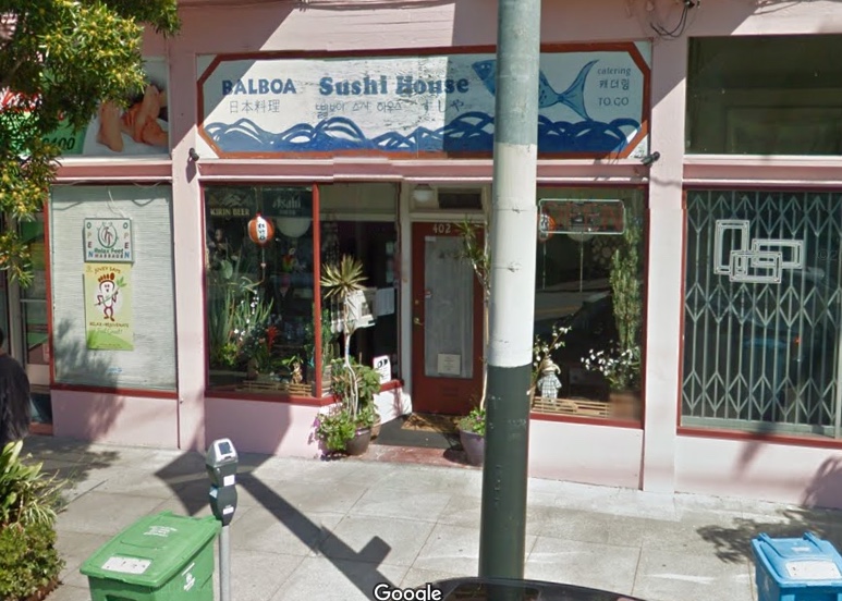 Balboa Sushi House (402 Balboa) is now closed.