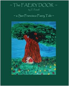 The Faery Door by T. Powell. Available at Green Apple Books 